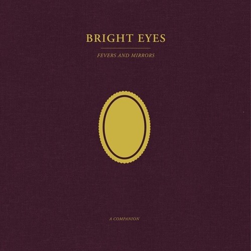 Bright Eyes -  Fevers and Mirrors: A Companion (Opaque Gold)