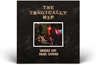  The Tragically Hip - Live At The Roxy
