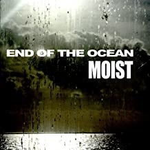 Moist -  End Of The Ocean [Clear Vinyl]