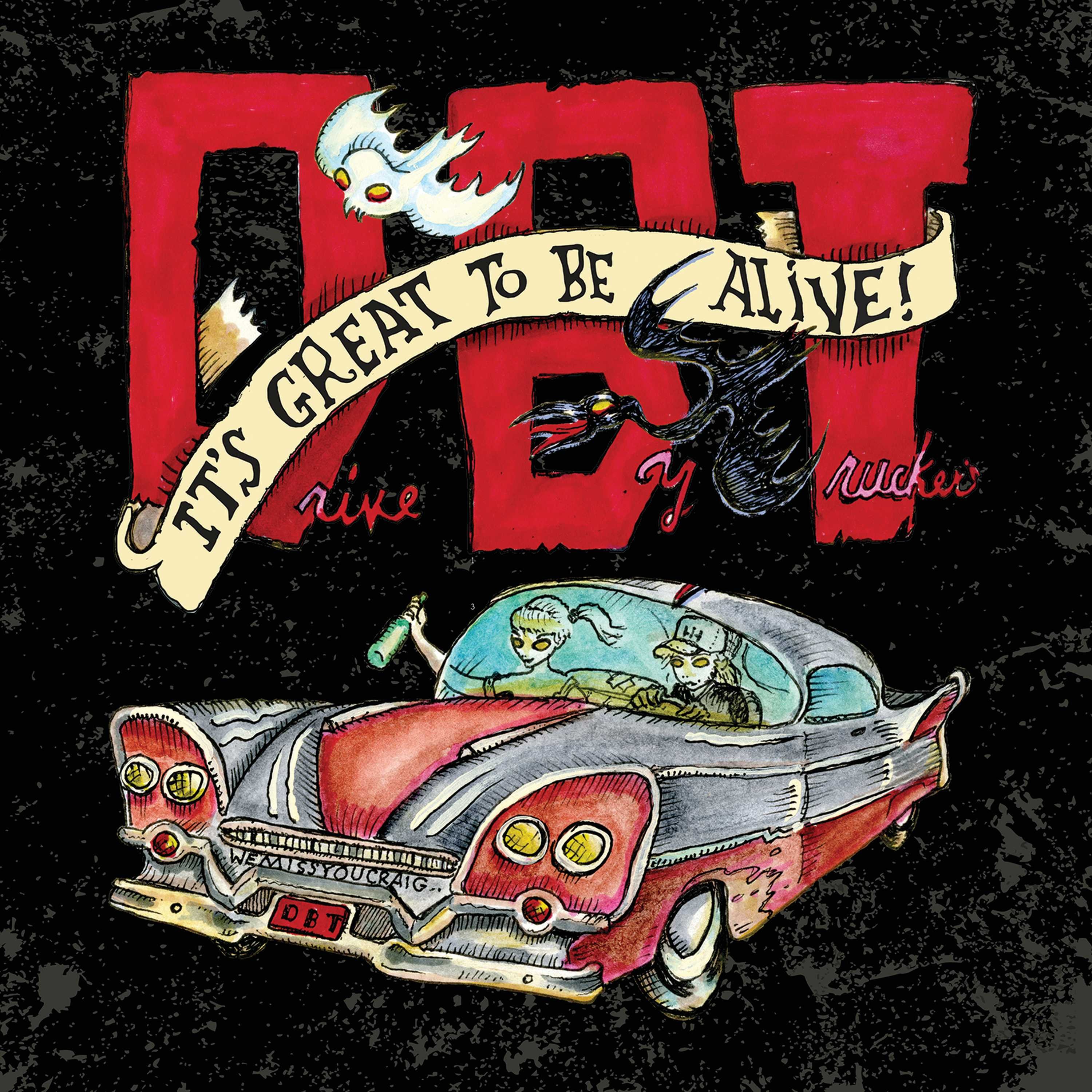 Drive-By Truckers - It's Great To Be Alive! 5XLP Boxset