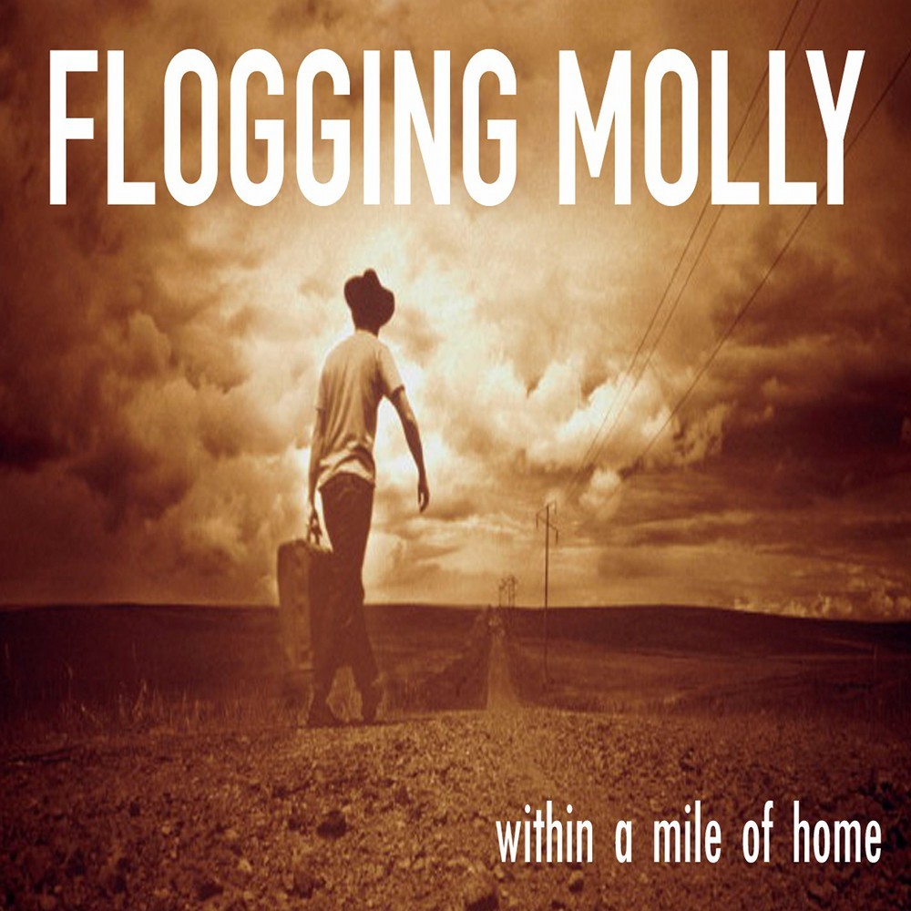 Flogging Molly - Within A Mile Of Home LP