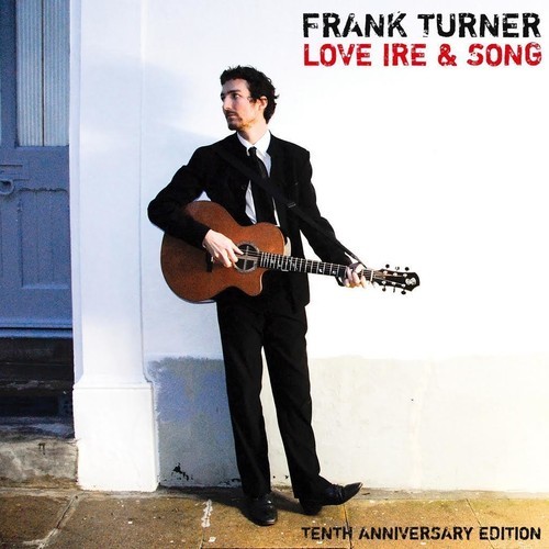 Frank Turner - Love Ire & Song (10th Anniversary) 2XLP Vinyl