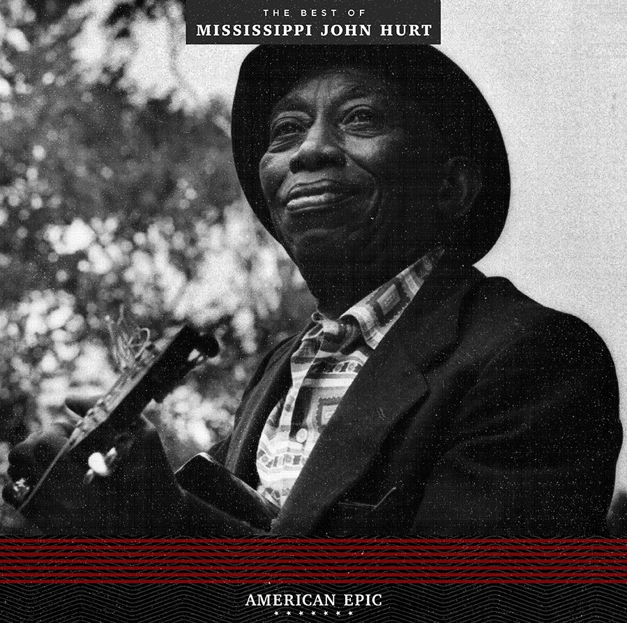 Mississippi John Hurt - American Epic: The Best of Mississippi John Hurt LP