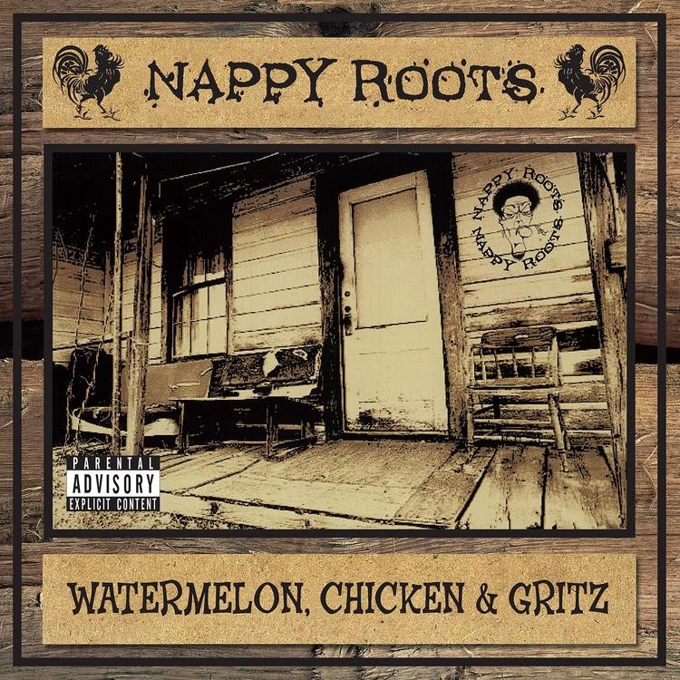 Nappy Roots - Watermelon, Chick & Grits LP