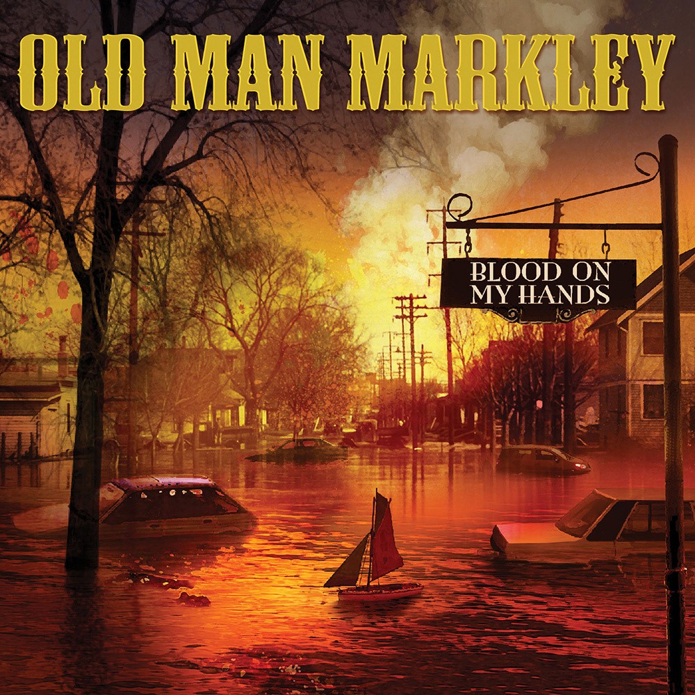 Old Man Markley - Blood On My Hands 7"