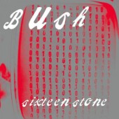 Bush - Sixteen Stone 2XLP