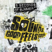 5 Seconds Of Summer - Sounds Good Feels Good LP