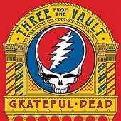 The Grateful Dead -  Three from the Vault (Indie)