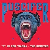 Puscifer -  V Is For Viagra - The Remixes