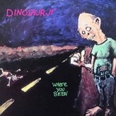 Dinosaur Jr -  Where You Been (Anniversary)(Splatter)