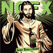 NOFX - Never Trust A Hippy 10" Vinyl