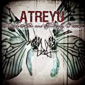 Atreyu -  Suicide Notes And Butterfly Kisses (Anniversary Edition)