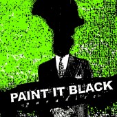 Paint It Black - Paradise (Clear) Vinyl LP