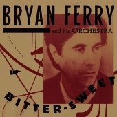 Bryan Ferry - Bitter-sweet Vinyl LP