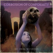 Corrosion of Conformity - No Cross No Crown Vinyl LP