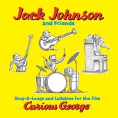 Soundtrack - Jack Johnson And Friends: Sing-A-Longs And Lullabies For The Film Curious George LP
