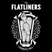  The Flatliners - Caskets Full 7"