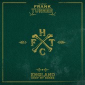 Frank Turner - England Keep My Bones LP