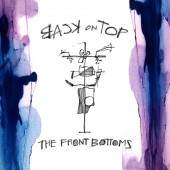 The Front Bottoms - Back On Top LP