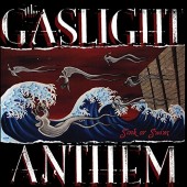 The Gaslight Anthem - Sink Or Swim Vinyl LP