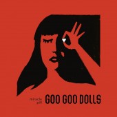 The Goo Goo Dolls - Miracle Pill Vinyl LP