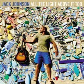 Jack Johnson - All The Light Above It Too Vinyl LP