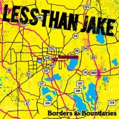 Less Than Jake - Borders and Boundaries LP (Reissue)