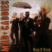 Mad Caddies - Keep It Going LP