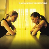 Placebo - Without You I'm Nothing Vinyl LP
