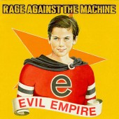 Rage Against The Machine - Evil Empire Vinyl LP