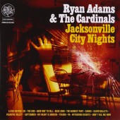 Ryan Adams & The Cardinals - Jacksonville City Nights 2XLP