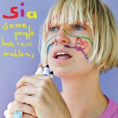 Sia - Some People Have Real Problems 2XLP