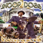 Snoop Dogg - Da Game Is To Be Sold, Not To Be Told  2XLP