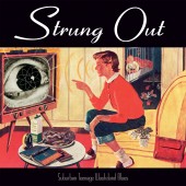 Strung Out - Suburban Teenage Wasteland Blues (Reissue) LP