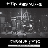Titus Andronicus - S+@DIUM ROCK: Five Nights at the Opera LP