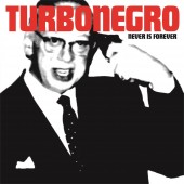 Turbonegro - Never Is Forever LP (White/Red)