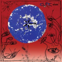 The Cure - Wish (30th Anniversary Edition)