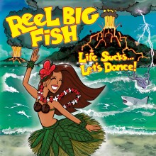 Reel Big Fish - Life Sucks... Let's Dance! Vinyl LP