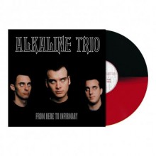 Alkaline Trio - From Here To Infirmary (Red/Black) Vinyl LP