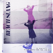 Beach Slang - The Things We Do To Find People Who Feel Like Us Cassette 