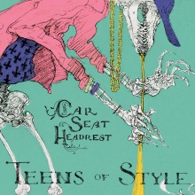 Car Seat Headrest - Teens Of Style LP
