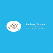 Death Cab For Cutie - Something About Airplanes Vinyl LP