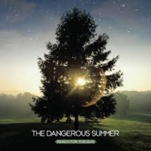 The Dangerous Summer - Reach for the Sun LP