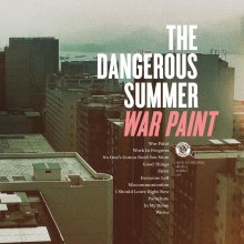The Dangerous Summer - War Paint LP