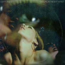 Deftones -  Saturday Night Wrist LP