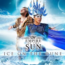 Empire Of The Sun - Ice On The Dune LP