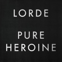Lorde - Pure Heroine  LP