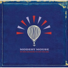 Modest Mouse - We Were Dead Before They Ship Even Sank 2XLP