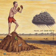 Pearl Jam - Save You / Other Side 7"