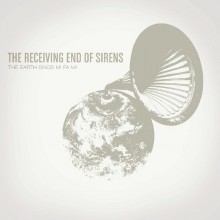 The Receiving End Of Sirens - The Earth Sings Mi Fa Mi 2XLP
